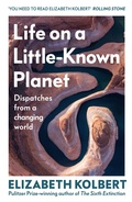 Cover: Life on a Little-Known Planet - The Bodley Head Ltd