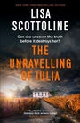 Cover: The Unravelling of Julia - Bedford Square Publishers