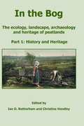 Cover: In the Bog, The ecology, landscape, archaeology and heritage of peatlands - Wildtrack Publishing