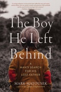 Cover: The Boy He Left Behind - Monkfish Book Publishing