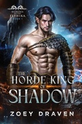 Cover: The Horde King of Shadow - Zoey Draven