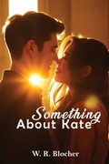 Cover: Something About Kate - Book Domain LLC.