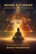 Cover: Mind Alchemy - David Thompson