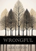Cover: Wrongful - Sagging Meniscus Press