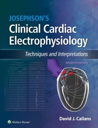 Abbildung von: Josephson's Clinical Cardiac Electrophysiology - Wolters Kluwer Health