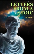 Cover: Letters from a Stoic - Zenith Crescent Moon Press