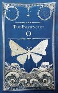 Enlarge image Cover: The Existence of O - IRP-Art by Irena R. Picard