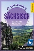Abbildung von: Langenscheidt So geht Mundart Sächsisch - PONS Langenscheidt