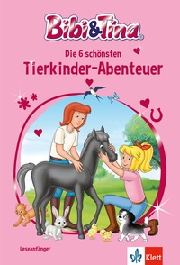 Abbildung von: Bibi & Tina: Die 6 schönsten Tierkinder-Abenteuer - Klett