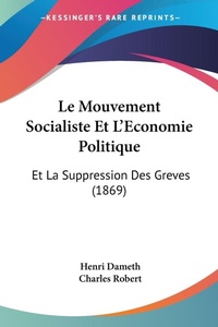 Abbildung von: Le Mouvement Socialiste Et L'Economie Politique - Kessinger Publishing