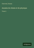 Cover: Annales de chimie et de physique - Antigonos Verlag