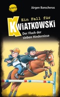Cover: Ein Fall f&uuml;r Kwiatkowski (33). Der Fluch der sieben Hindernisse - Arena