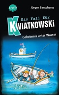 Cover: Ein Fall f&uuml;r Kwiatkowski (29). Geheimnis unter Wasser - Arena