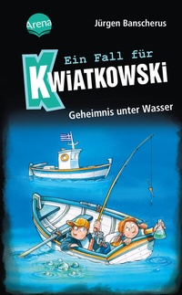 Abbildung von: Ein Fall für Kwiatkowski (29). Geheimnis unter Wasser - Arena