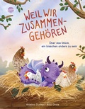 Cover: Weil wir zusammengeh&ouml;ren. &Uuml;ber das Gl&uuml;ck, ein bisschen anders zu sein - Arena