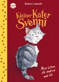 Cover: Kleiner Kater Svenni (1). Mein Leben, alle anderen und ich - Arena