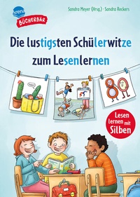 Abbildung von: Die lustigsten Schülerwitze zum Lesenlernen - Arena