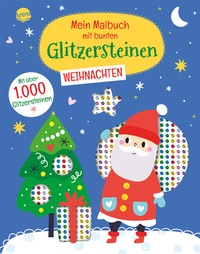 Abbildung von: Mein Malbuch mit bunten Glitzersteinen. Weihnachten (Mit über 1.000 Glitzersteinen) - Arena