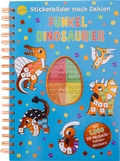 Cover: Stickerbilder nach Zahlen. Funkel-Dinosaurier (Mit 1.000 3D-Mosaik-Folienstickern) - Arena