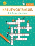 Cover: Kreuzwortr&auml;tsel. Ich lerne schreiben (2. Klasse) - Arena