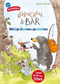 Abbildung von: Hörnchen & Bär. Waldige Abenteuergeschichten - Arena