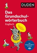 Cover: Das Grundschulw&ouml;rterbuch Englisch - Duden