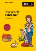 Cover: &Uuml;bungsheft - Schreiben 1. Klasse - Duden