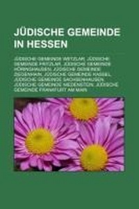 Abbildung von: Judische Gemeinde in Hessen - Books LLC, Wiki Series