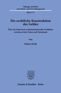 Abbildung von: Die rechtliche Konstruktion des Geldes - Duncker & Humblot