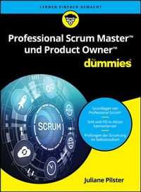 Abbildung von: Professional Scrum Master und Product Owner für Dummies - Wiley-VCH