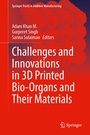 Cover: Challenges and Innovations in 3D Printed Bio-Organs and Their Materials - Springer