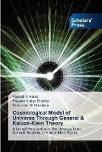 Abbildung von: Cosmological Model of Universe Through General & Kaluza-Klein Theory - Scholars' Press