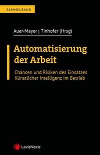 Enlarge image Cover: Automatisierung der Arbeit - LexisNexis Verlag ARD ORAC GmbH