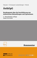 Cover: &Auml;sthOpG Bundesgesetz &uuml;ber die Durchf&uuml;hrung von &auml;sthetischen Behandlungen und Operationen - NWV im Verlag &Ouml;sterreich GmbH