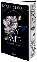 Cover: Seal My Fate - Oxford Legacy - Blush Blanvalet