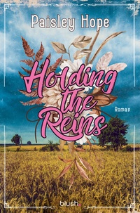 Abbildung von: Holding The Reins - Blanvalet