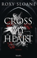 Cover: Cross My Heart - Oxford Legacy - Blanvalet