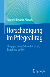 Abbildung von: Hörschädigung im Pflegealltag - Springer