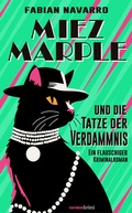 Cover: Miez Marple und die Tatze der Verdammnis - Haymon Verlag