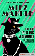 Cover: Miez Marple und die Tatze der Verdammnis - Haymon Verlag