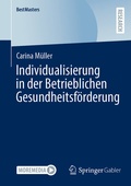 Bild: Individualisierung in der Betrieblichen Gesundheitsf&ouml;rderung - Springer Gabler