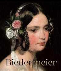 Abbildung von: Biedermeier. Eine Epoche im Aufbruch / Biedermeier. The Rise of an Era - König, Walther