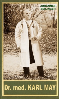 Abbildung von: Dr. med. Karl May - Karl-May-Verlag