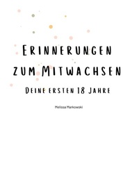 Abbildung von: Erinnerungen zum Mitwachsen - BoD - Books on Demand
