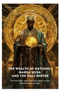 Bild: The Wealth of Nations: Mansa Musa and the Mali Empire - epubli