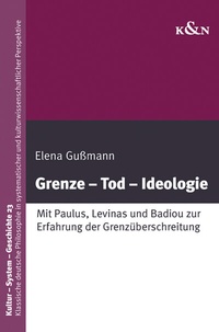 Abbildung von: Grenze - Tod - Ideologie - Königshausen & Neumann