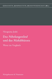 Abbildung von: Das Nibelungenlied und das Mahabharata - Königshausen & Neumann