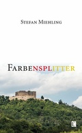 Cover: Farbensplitter - Literareon