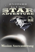 Cover: Mission Auswanderung (STAR ADVENTURE 59) - S. Verlag JG
