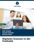 Cover: Digitales Scannen in der Prothetik - Verlag Unser Wissen